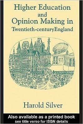 Higher Education and Policy-Making in Twentieth-Century England