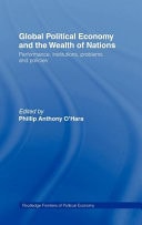 Global Political Economy and the Wealth of Nations: Performance, Institutions, Problems and Policies
