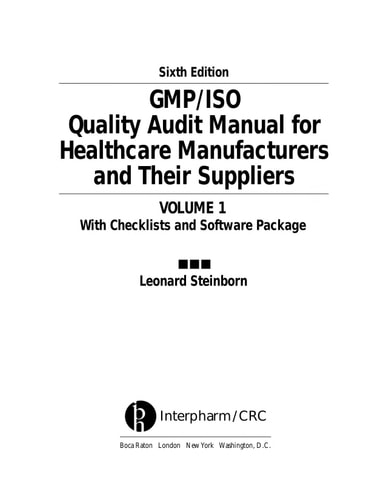 GMP/ISO Quality Audit Manual for Healthcare Manufacturers and Their Suppliers