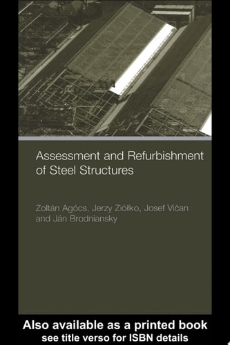 Assessment and Refurbishment Steel Structures