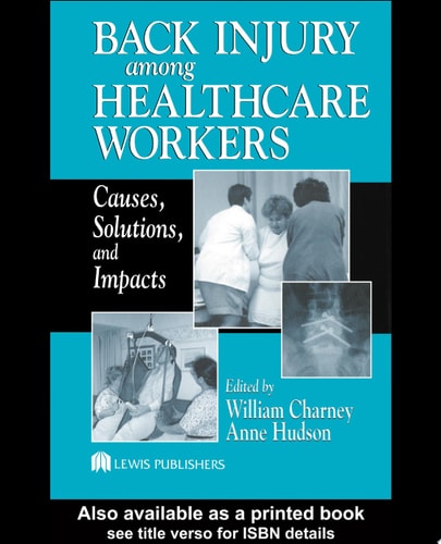 Back Injury Among Healthcare Workers: Causes, Solutions, and Impacts
