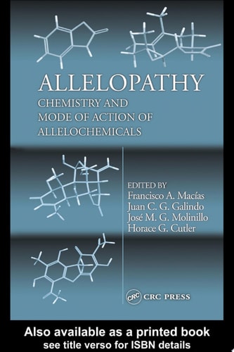 Allelopathy: Chemistry and Mode of Action of Allelochemicals