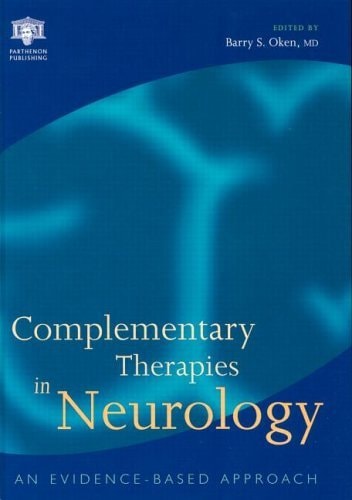 Complementary Therapies in Neurology: An Evidence-Based Approach to Clinical Practice