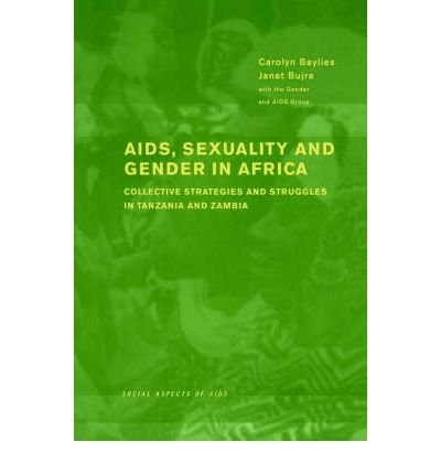 AIDS, Sexuality and Gender in Africa