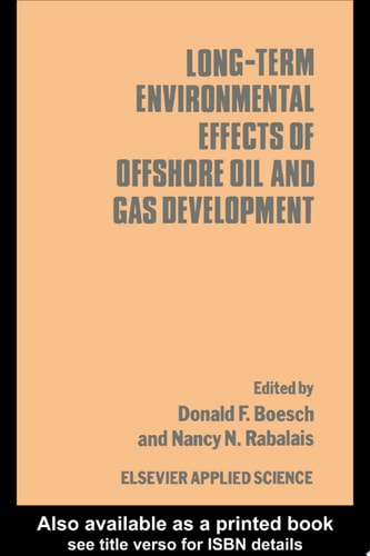Long-term Environmental Effects of Offshore Oil and Gas Development