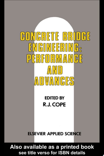 Concrete Bridge Engineering: Performance and Advances