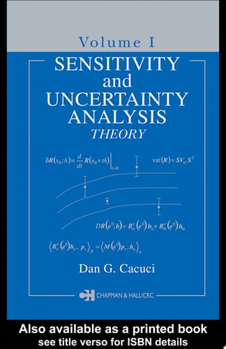 Sensitivity and Uncertainty Analysis, Volume 1: Theory