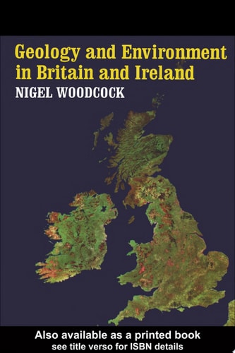 Geology and Environment in Britain and Ireland