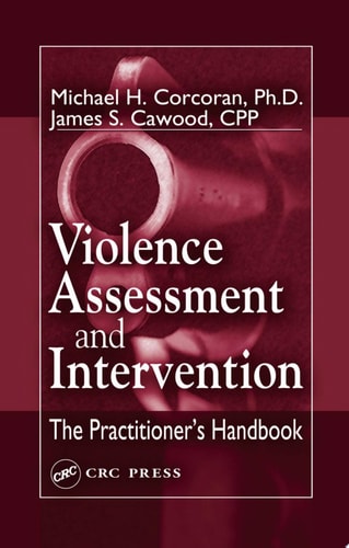 Violence Assessment and Intervention: The Practitioner's Handbook