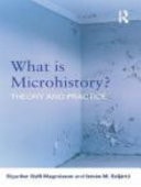 What Is Microhistory?