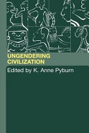 Ungendering Civilization
