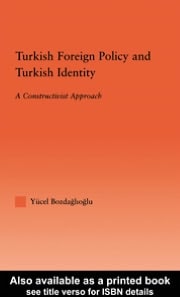 Turkish Foreign Policy and Turkish Identity