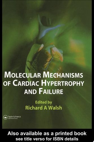 Molecular Mechanisms of Cardiac Hypertrophy and Failure