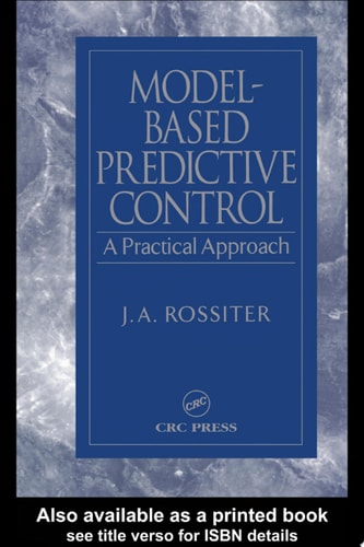 Model-Based Predictive Control: A Practical Approach