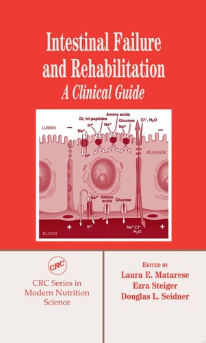 Intestinal Failure and Rehabilitation: A Clinical Guide