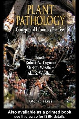 Plant Pathology: Concepts and Laboratory Exercises