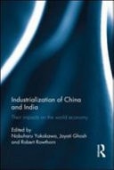 Industrialization of China and India: Their Impacts on the World Economy