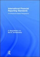 International Financial Reporting Standards: A Framework-Based Perspective