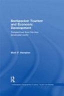Backpacker Tourism and Economic Development Perspectives from the Less Developed World