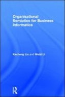 Organisational Semiotics for Business Informatics