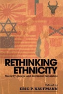 Rethinking Ethnicity: Majority Groups and Dominant Minorities