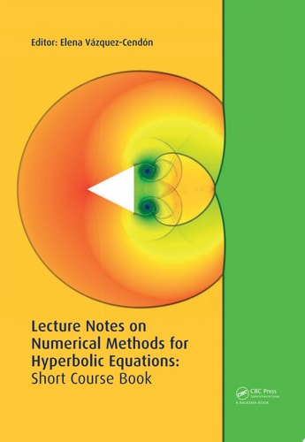 Lecture Notes on Numerical Methods for Hyperbolic Equations