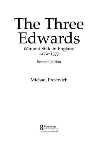 The Three Edwards: War and State in England 1272-1377