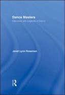 Dance Masters: Interviews with Legends of Dance