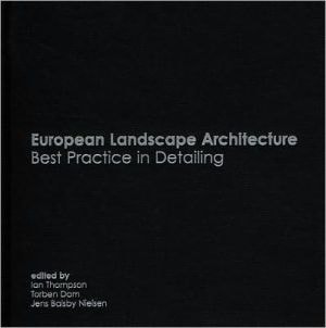 European Landscape Architecture: Best Practice In Detailing