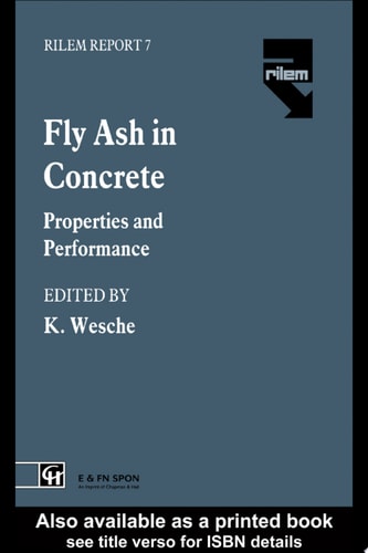 Fly Ash in Concrete: Properties and Performance