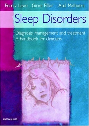 Sleep Disorders: Diagnosis, Management, and Treatment: A Handbook for Clinicians