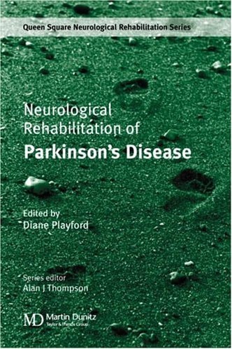 Neurological Rehabilitation of Parkinson Disease