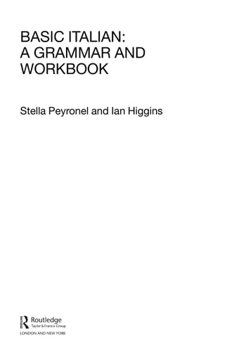 Basic Italian: A Grammar and Workbook