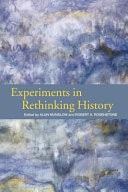 Experiments In Rethinking History