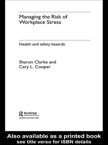 Managing the Risk of Workplace Stress