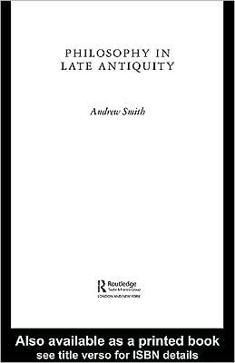 Philosophy in Late Antiquity