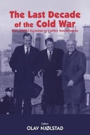 Last Decade of the Cold War: From Conflict Escalation to Conflict Transformation