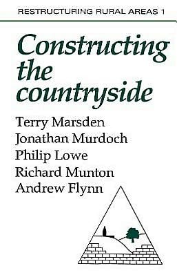 Constructing the Countryside: An Approach to Rural Development