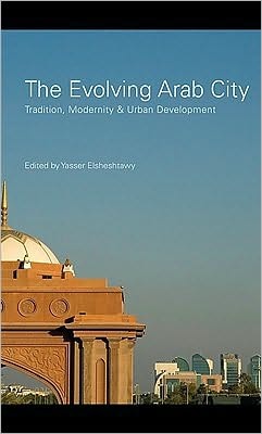 The Evolving Arab City