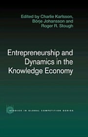 Entrepreneurship and Dynamics in the Knowledge Economy