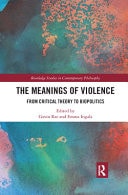 Meanings of Violence: From Critical Theory to Biopolitics