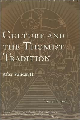 Culture and the Thomist Tradition: After Vatican II