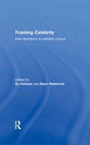 Framing Celebrity New Directions in Celebrity Culture