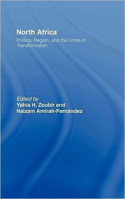 North Africa: Politics, Region, and the Limits of Transformation