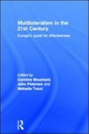 Multilateralism in the 21st Century: Europe's Quest for Effectiveness
