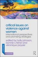 Critical Issues On Violence Against Women: International Perspectives And Promising Strategies