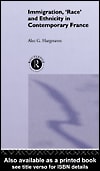 Immigration, 'Race' and Ethnicity in Contemporary France