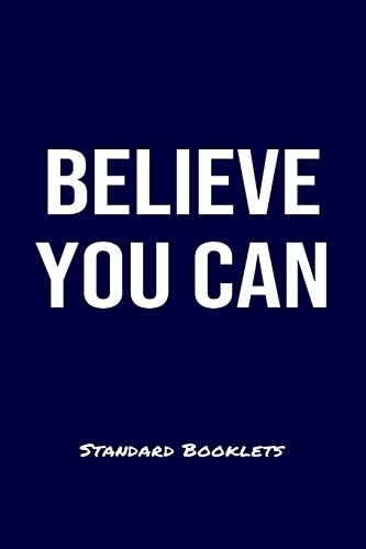 Believe You Can Standard Booklets