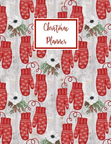 Christmas Planner: The Ultimate Christmas Holiday Organizer Journal Notebook