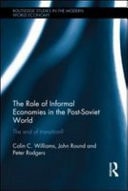 The Role of Informal Economies in the Post-Soviet World